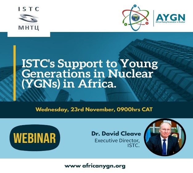 AYGN hosts a webinar titled: ISTC’s Support to Young Generations in Nuclear in Africa